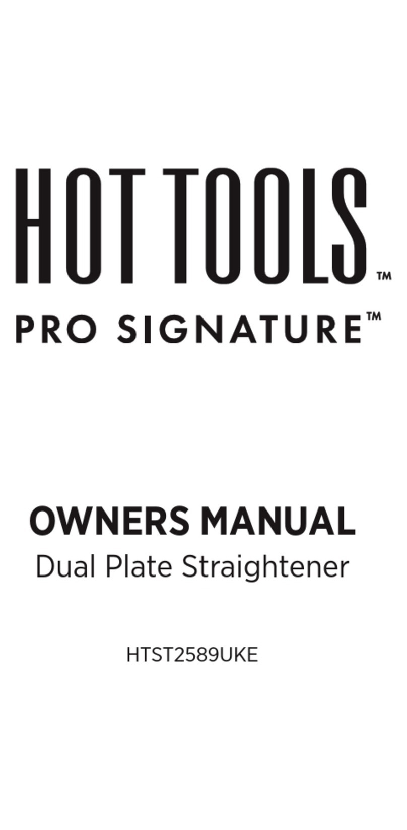 HOT TOOLS PRO SIGNATURE HTST2589UKE owner's manual