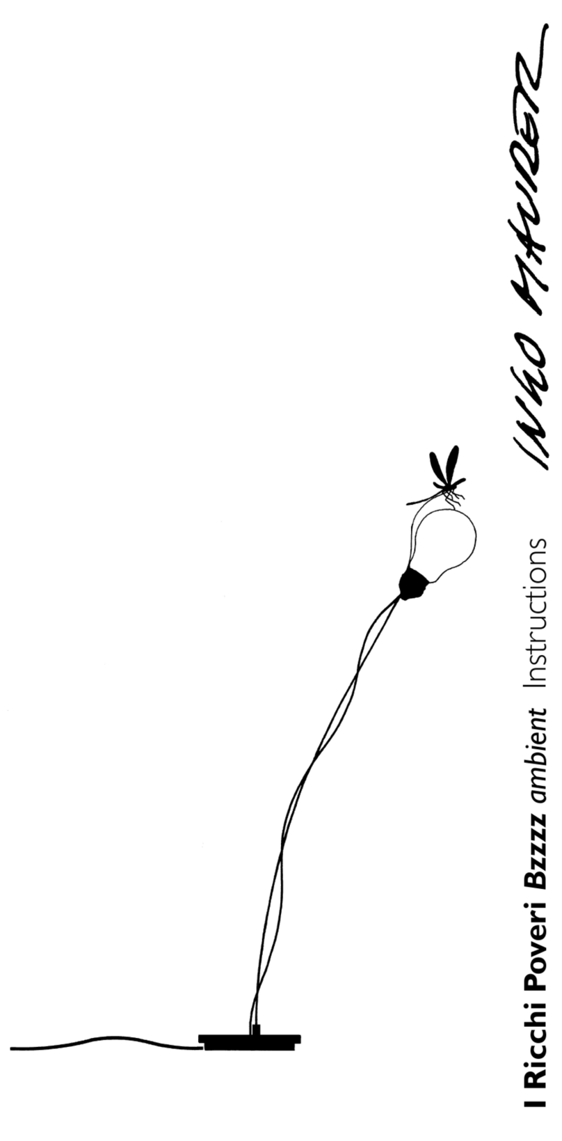 Ingo Maurer I Ricchi Poveri Bzzzz ambient instructions