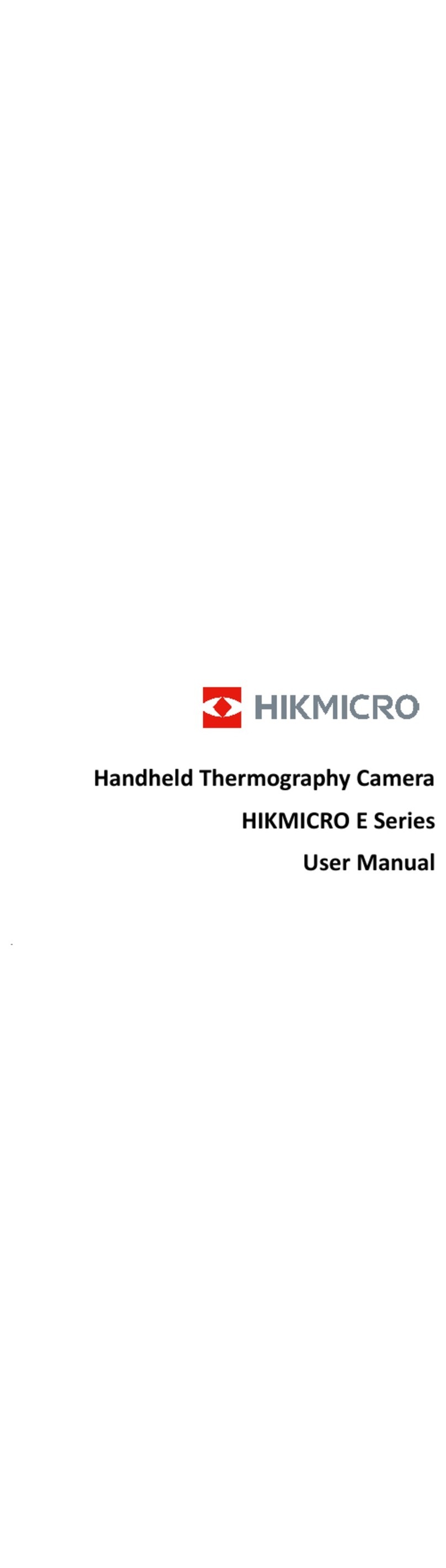 Hikmicro E Series User manual Hikmicro E Series User manual