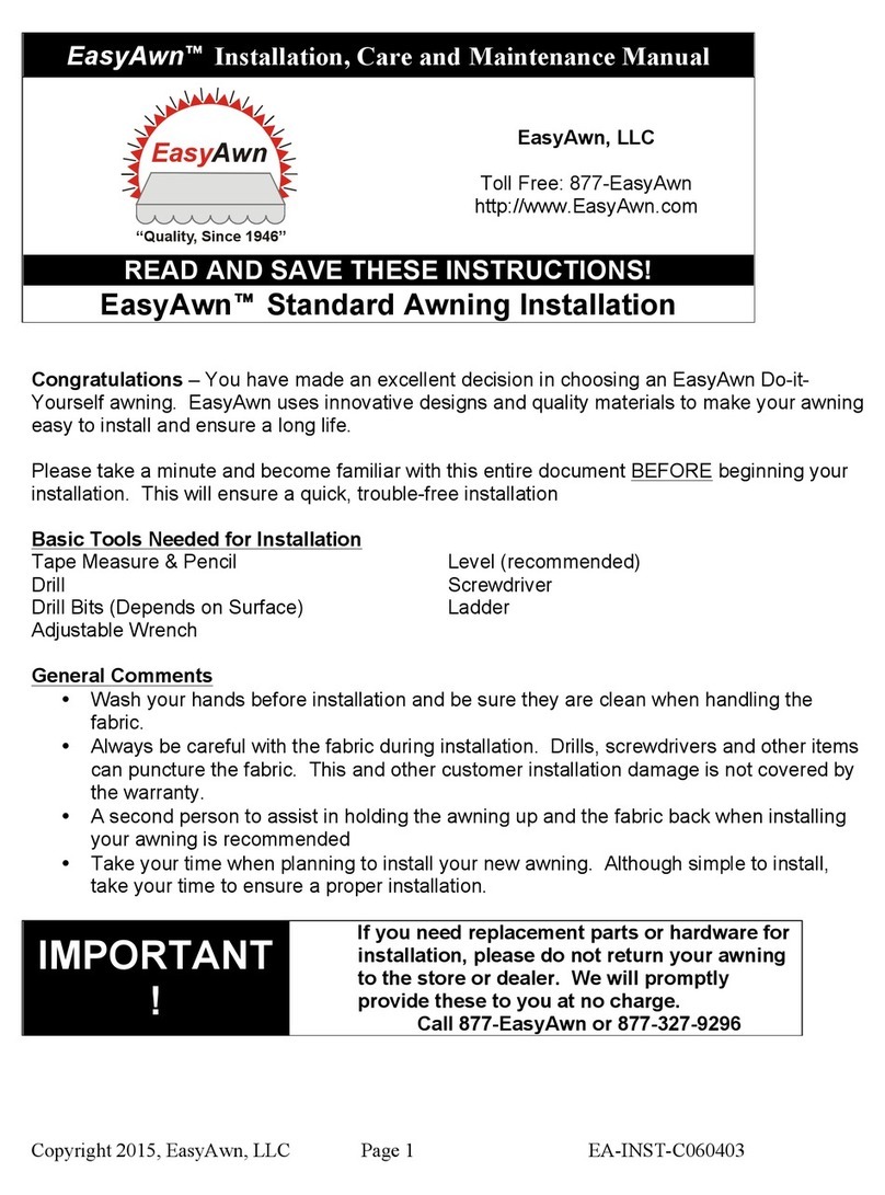 EasyAwn Standard Awning Installation, Care and Maintenance Manual EasyAwn Standard Awning Installation, Care and Maintenance Manual