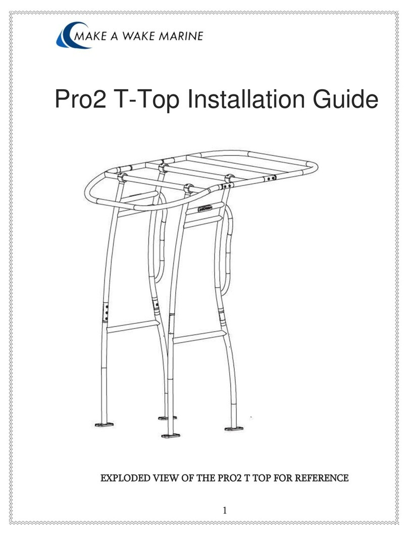 MAKE A WAKE MARINE Pro2 T-Top installation guide MAKE A WAKE MARINE Pro2 T-Top installation guide
