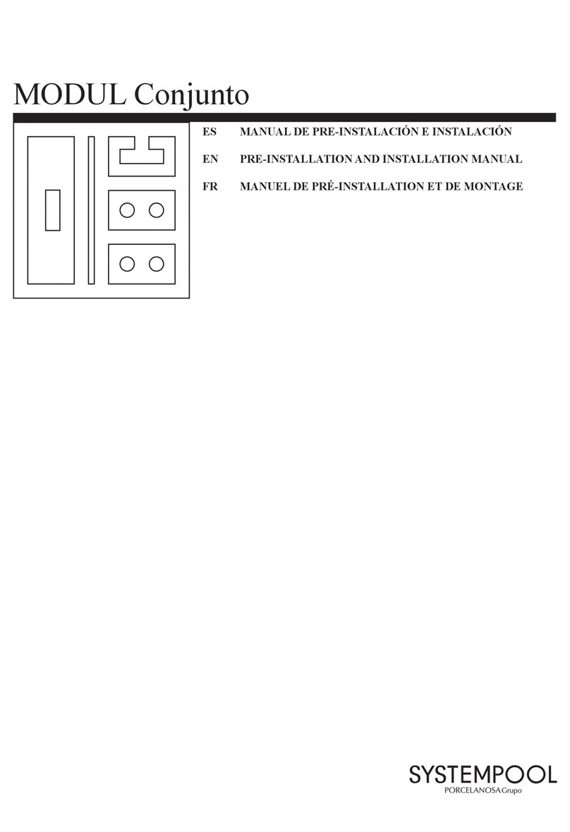 Porcelanosa SYSTEMPOOL MODUL Conjunto PRE-INSTALLATION AND INSTALLATION MANUAL Porcelanosa SYSTEMPOOL MODUL Conjunto PRE-INSTALLATION AND INSTALLATION MANUAL
