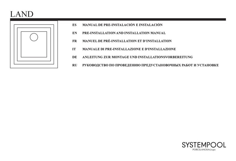 Porcelanosa SYSTEMPOOL LAND PRE-INSTALLATION AND INSTALLATION MANUAL Porcelanosa SYSTEMPOOL LAND PRE-INSTALLATION AND INSTALLATION MANUAL