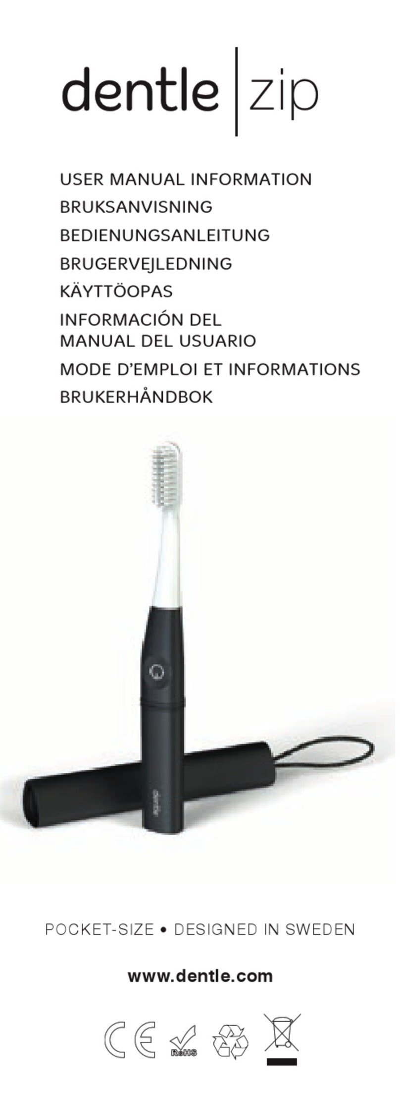 Dentle zip USER MANUAL INFORMATION