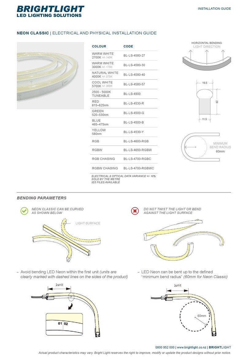 BRIGHTLIGHT NEON CLASSIC ECTRICAL AND PHYSICAL INSTALLATION GUIDE BRIGHTLIGHT NEON CLASSIC ECTRICAL AND PHYSICAL INSTALLATION GUIDE