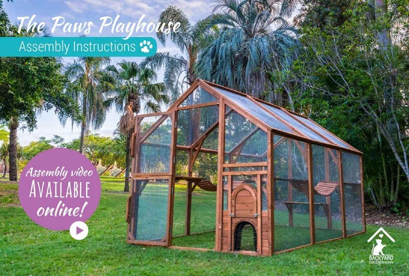 Backyard Cat Enclosures Paws Playhouse Assembly instructions