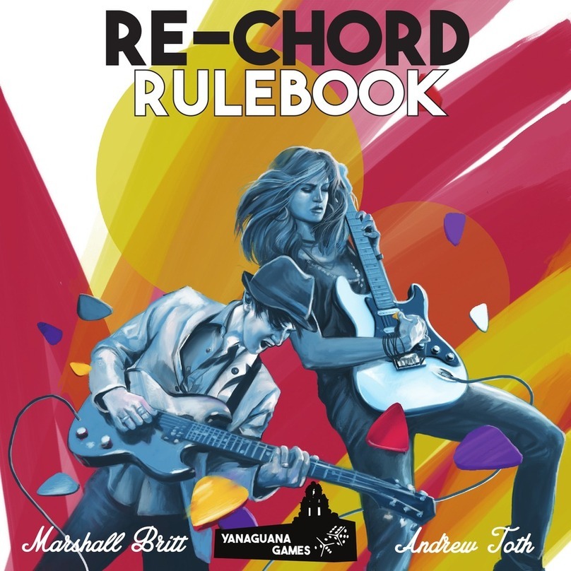 Yanaguana Games Re-Chord Rulebook Yanaguana Games Re-Chord Rulebook