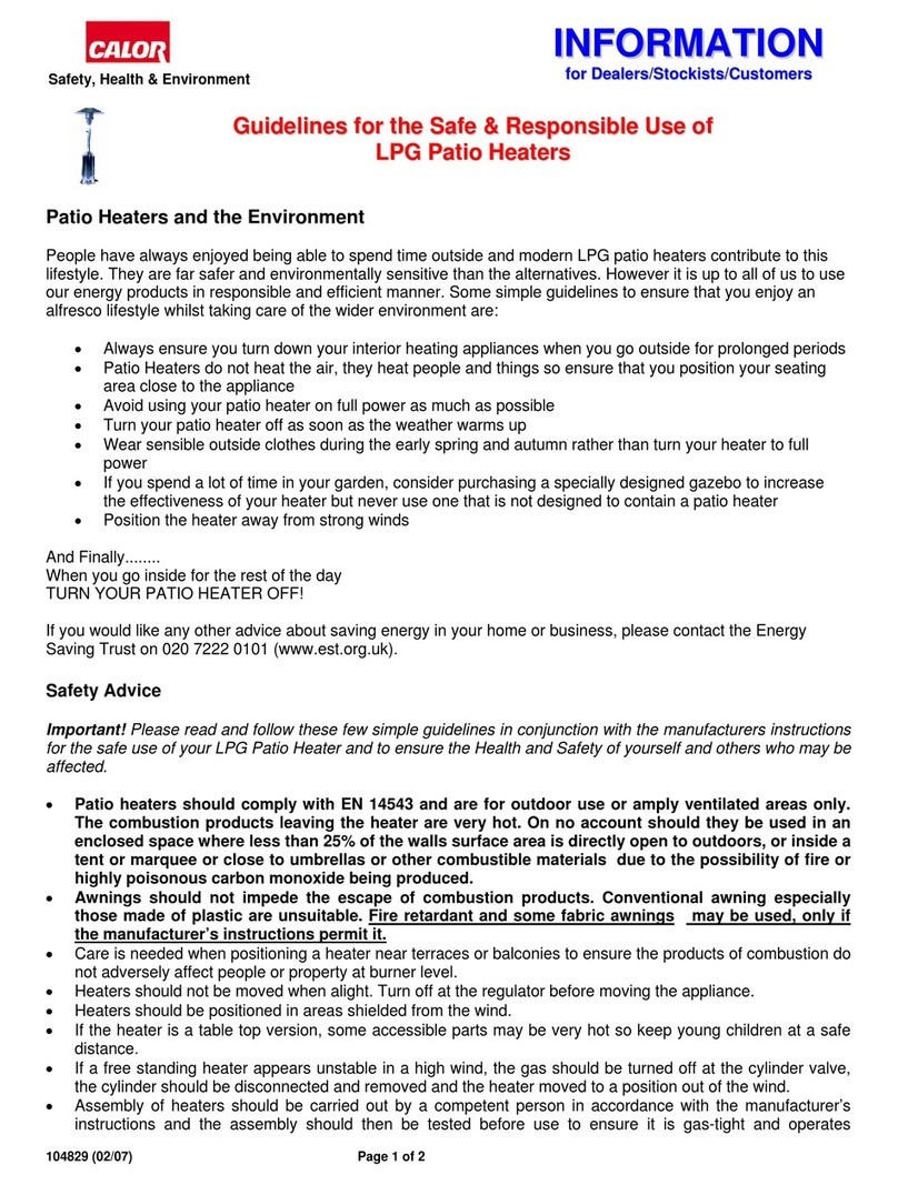 CALOR LPG Patio Heater Guidelines for the Safe & Responsible Use CALOR LPG Patio Heater Guidelines for the Safe & Responsible Use