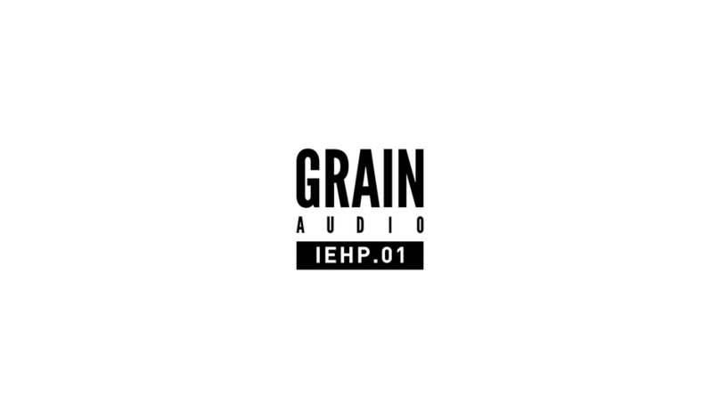 Grain Audio IEHP.01 quick start