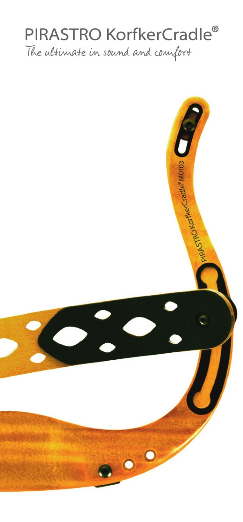 PIRASTRO KorfkerCradle Series User manual