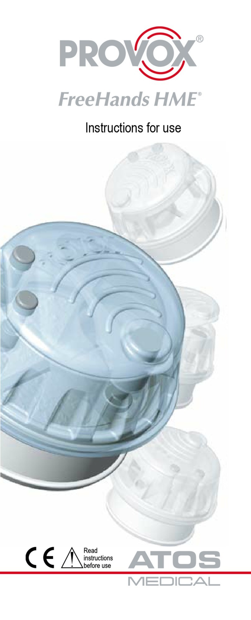 Atos Medical PROVOX FreeHands HME Series Instructions for use