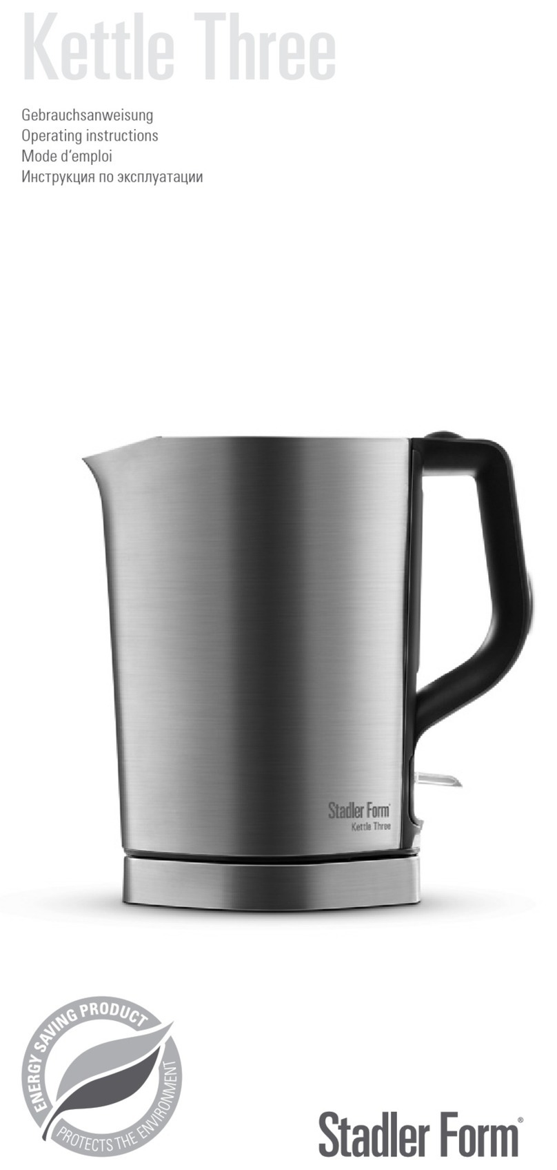 Stadler Form Kettle Three SFK.8000 operating instructions