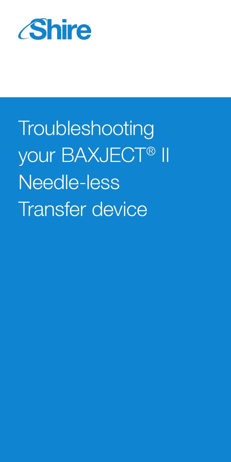 Shire BAXJECT II Troubleshooting