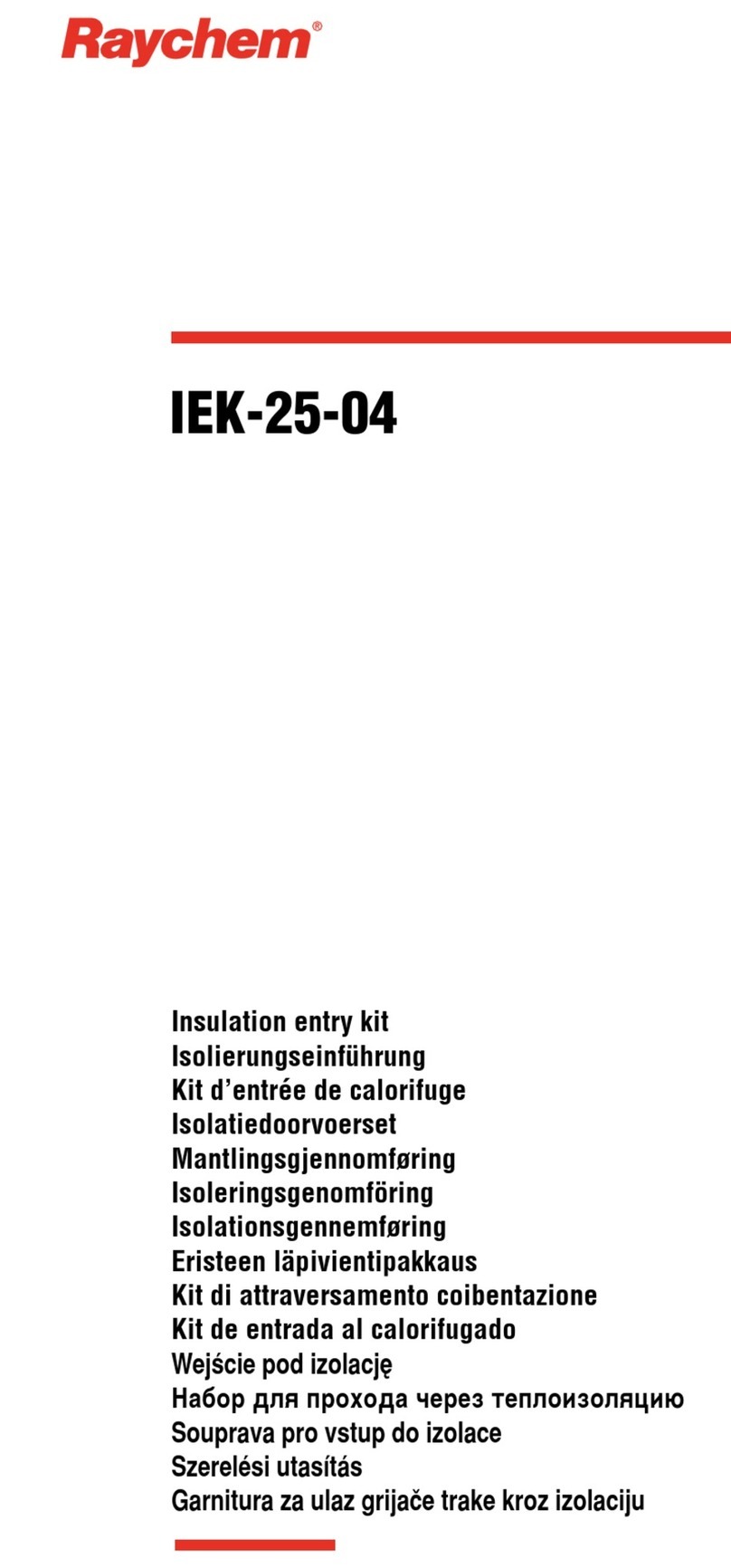 Raychem IEK-25-04 Installation instruction Raychem IEK-25-04 Installation instruction