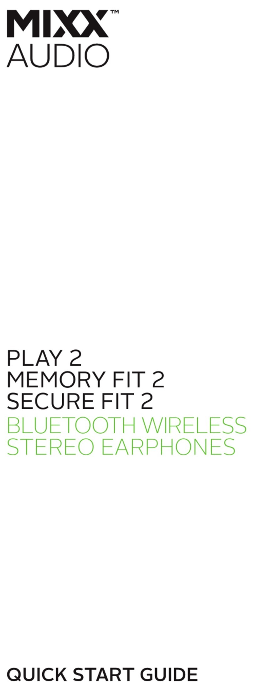 Mixx Audio PLAY 2 User manual Mixx Audio PLAY 2 User manual
