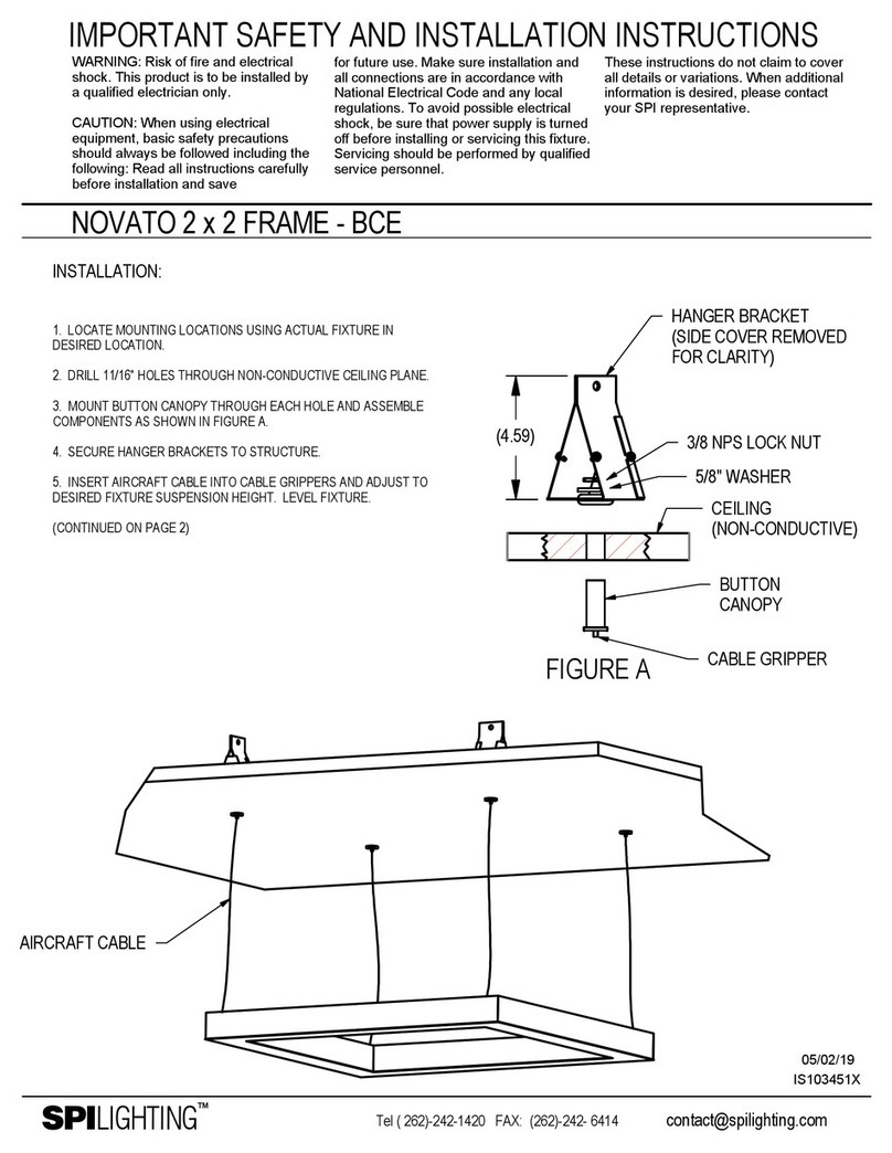 SPI LIGHTING NOVATO 2 x 2 FRAME BCE Important Safety and Installation Instructions SPI LIGHTING NOVATO 2 x 2 FRAME BCE Important Safety and Installation Instructions