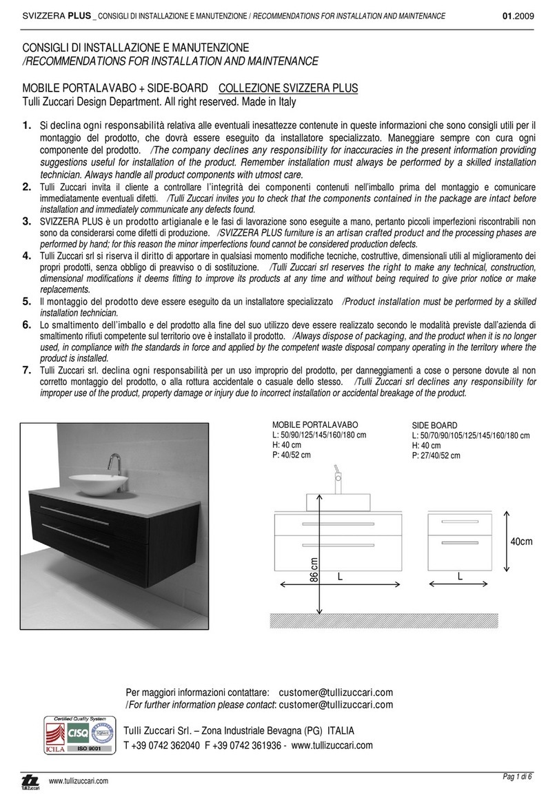 Tulli Zuccari COLLEZIONE SVIZZERA PLUS RECOMMENDATIONS FOR INSTALLATION AND MAINTENANCE Tulli Zuccari COLLEZIONE SVIZZERA PLUS RECOMMENDATIONS FOR INSTALLATION AND MAINTENANCE