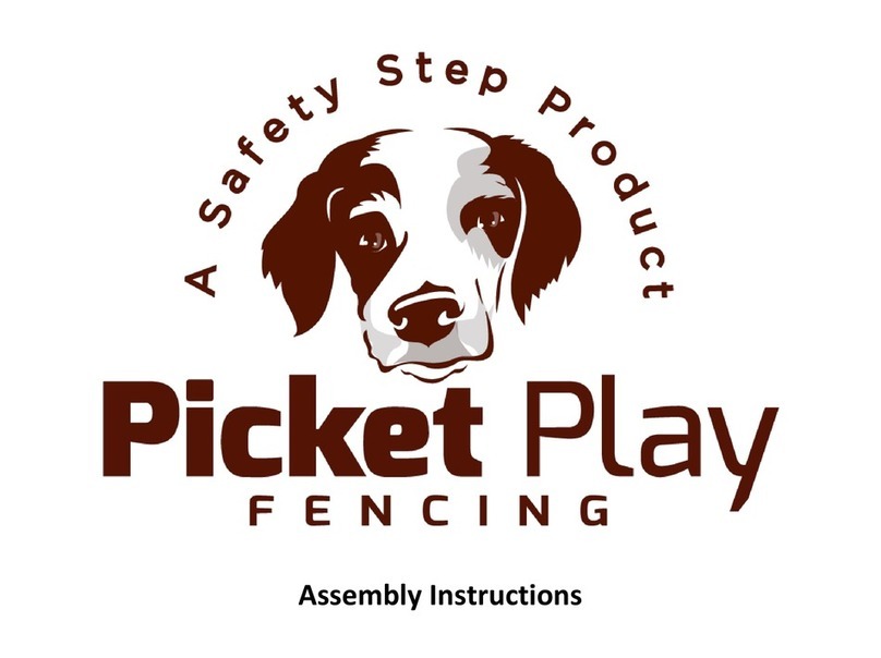 Safety Step Products Picket Play Fencing Assembly instructions Safety Step Products Picket Play Fencing Assembly instructions