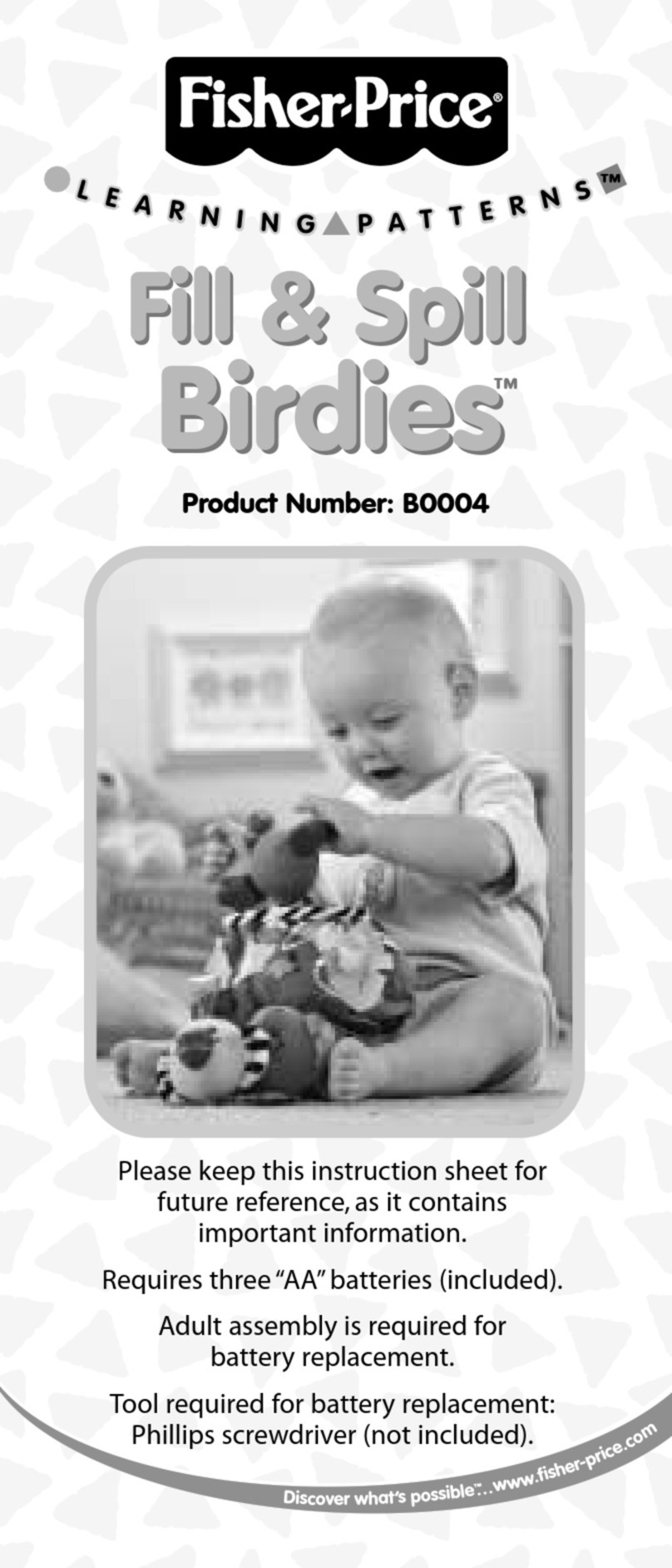 Fisher-Price LEARNING PATTERNS Fill & Spill Birdies B0004 instructions