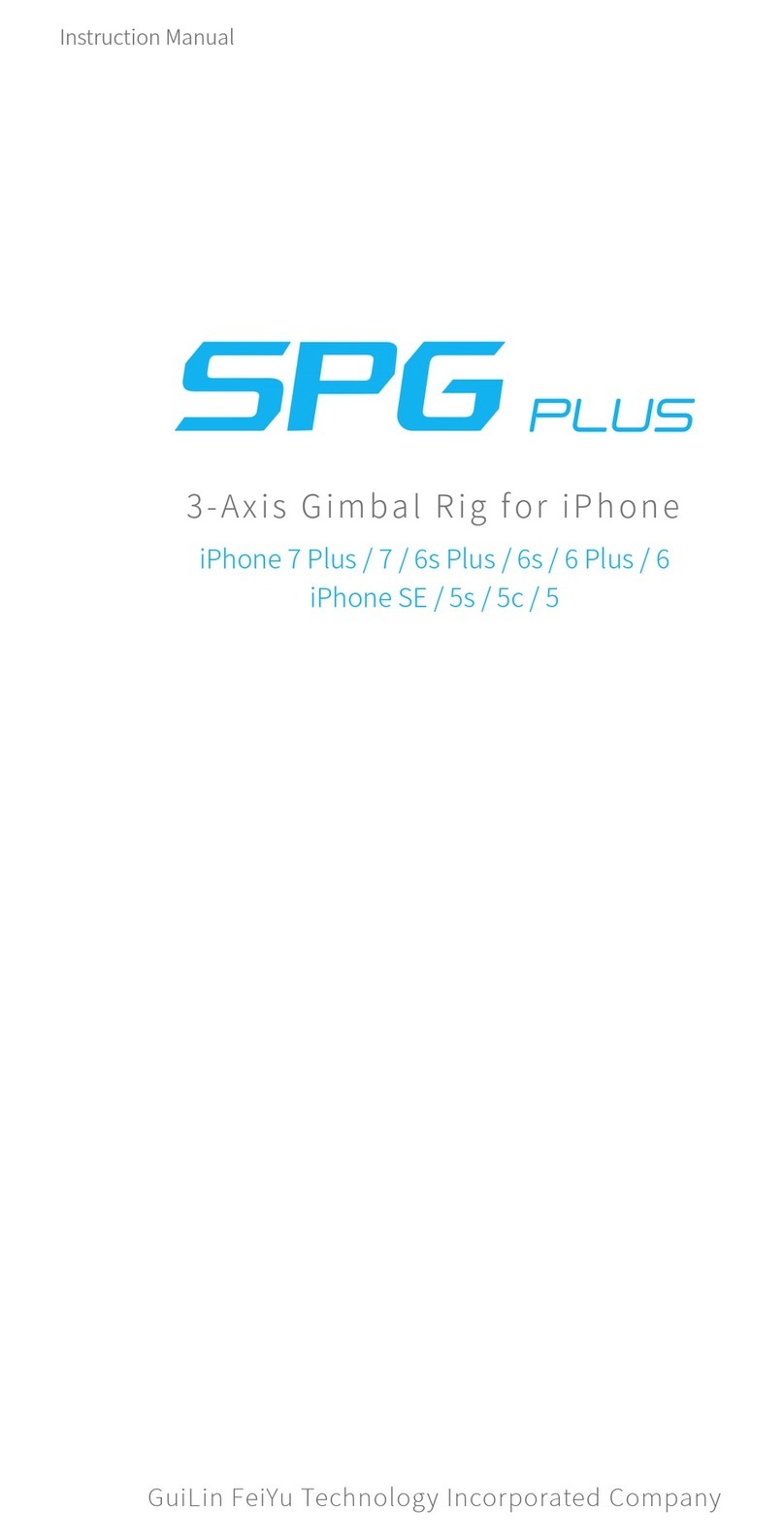 Guilin Feiyu Technology SPG Plus User manual