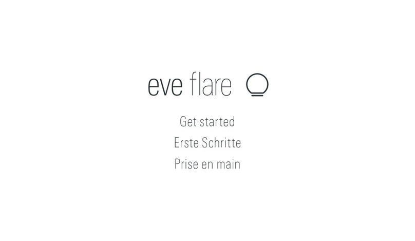EVE Flare 20EAX9901 Get started EVE Flare 20EAX9901 Get started