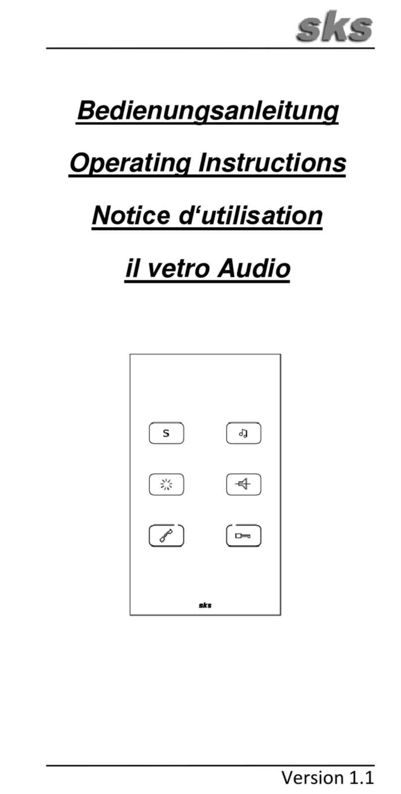 sks il vetro Audio operating instructions
