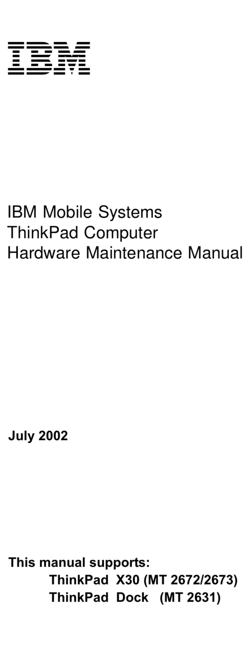 IBM ThinkPad X30, ThinkPad X31 (MT 2672 Owner's manual IBM ThinkPad X30, ThinkPad X31 (MT 2672 Owner's manual