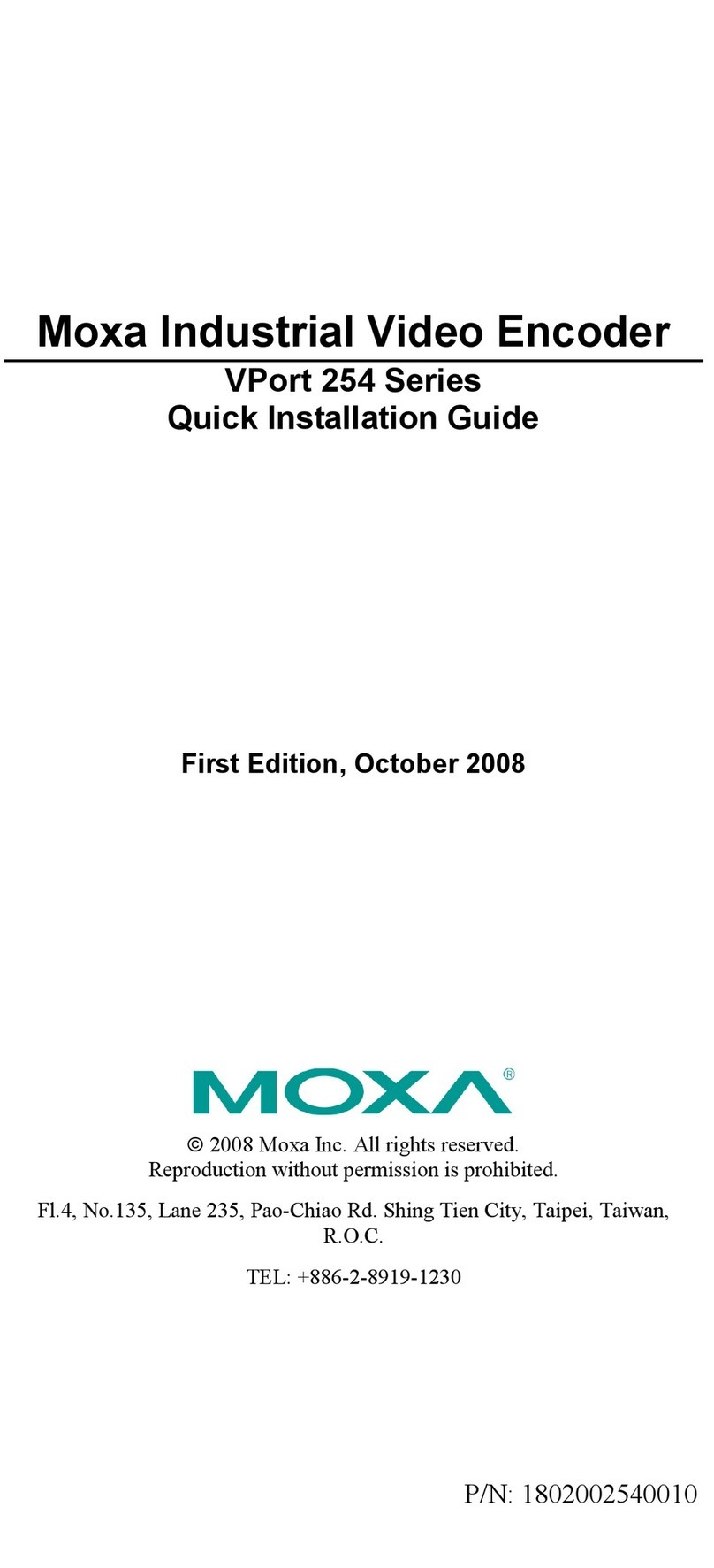 Moxa Technologies VPort 254 Series Quick installation guide Moxa Technologies VPort 254 Series Quick installation guide