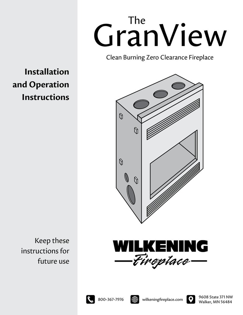 Wilkening Fireplace The GranView Installation and operation instructions Wilkening Fireplace The GranView Installation and operation instructions