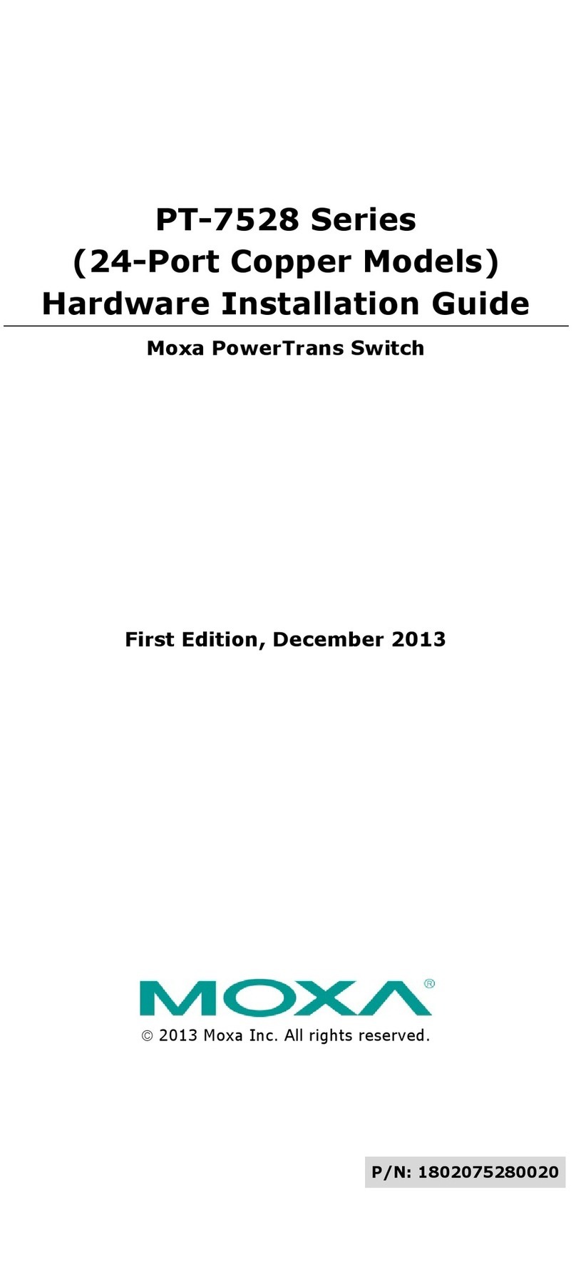 Moxa Technologies PowerTransPT-7528 Series Hardware installation guide Moxa Technologies PowerTransPT-7528 Series Hardware installation guide