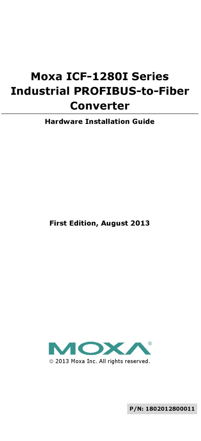 Moxa Technologies ICF-1280I Series Hardware installation guide Moxa Technologies ICF-1280I Series Hardware installation guide