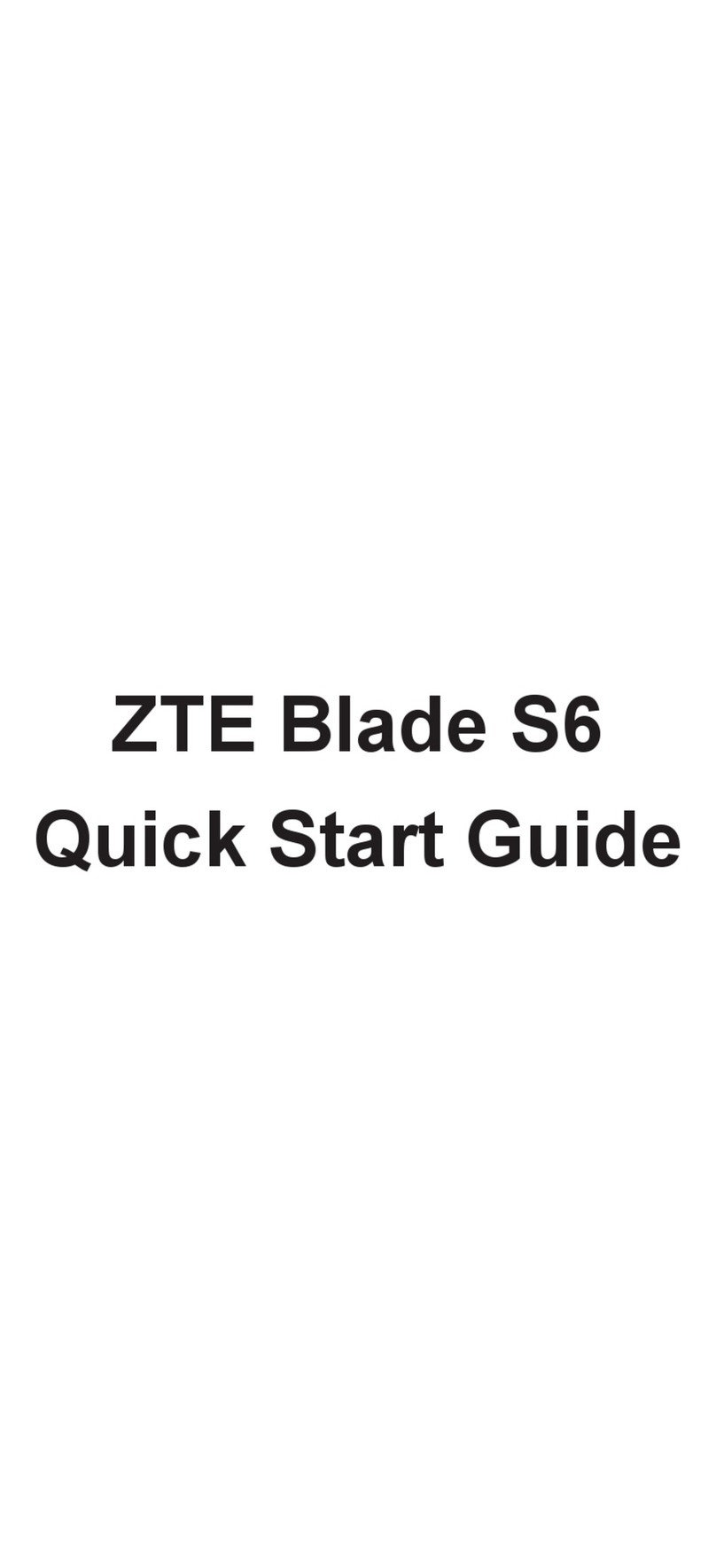 Zte Blade S6 User manual