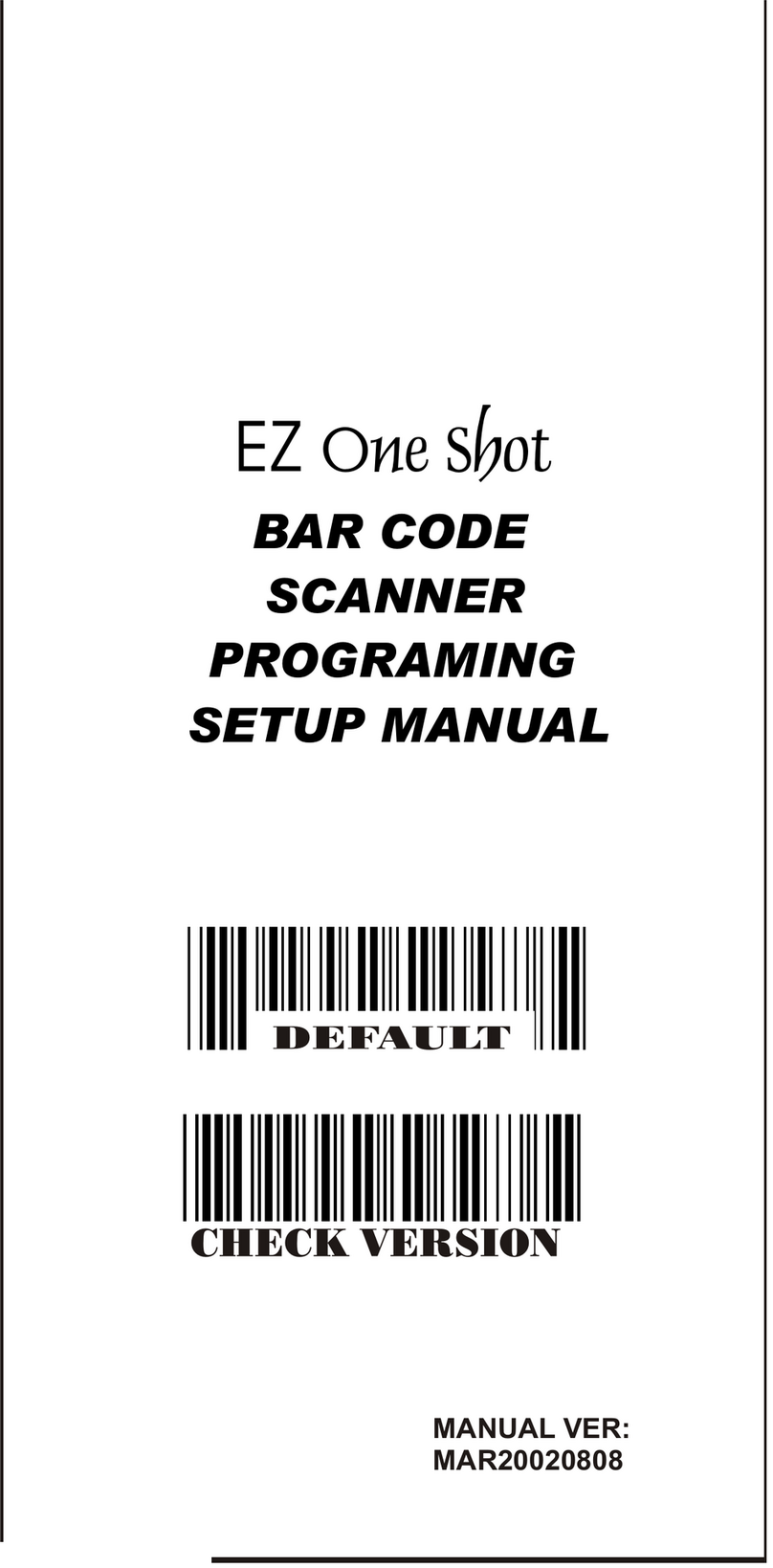 EZ One shot Programming setup manual