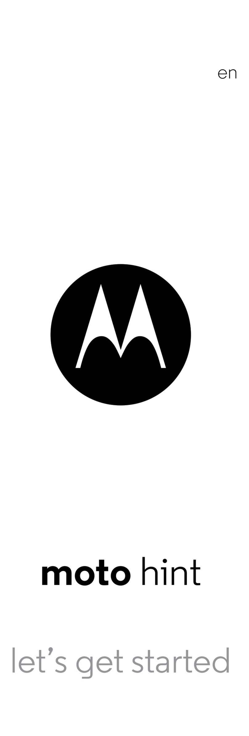 Moto hint Getting started