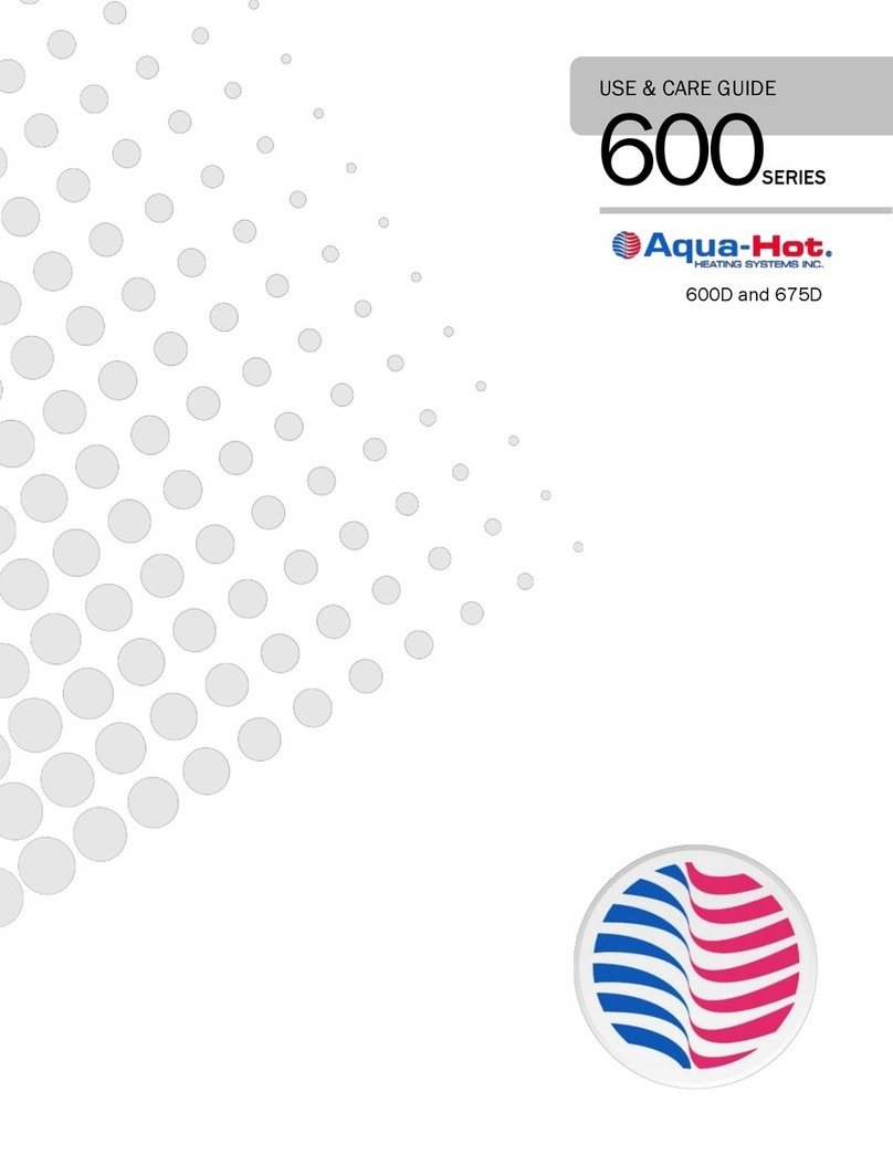 Aqua-Hot 600 series Use & care guide Aqua-Hot 600 series Use & care guide