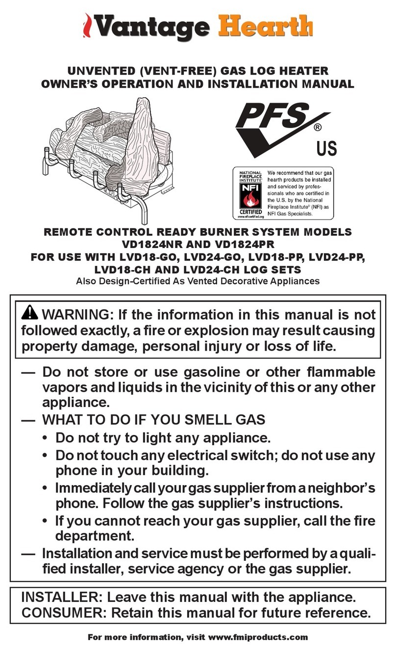 Vantage Hearth Vantage Hearth OWNER'S OPERATION AND INSTALLATION MANUAL Vantage Hearth Vantage Hearth OWNER'S OPERATION AND INSTALLATION MANUAL