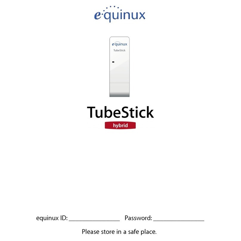e-quinux TubeStick hybrid user guide