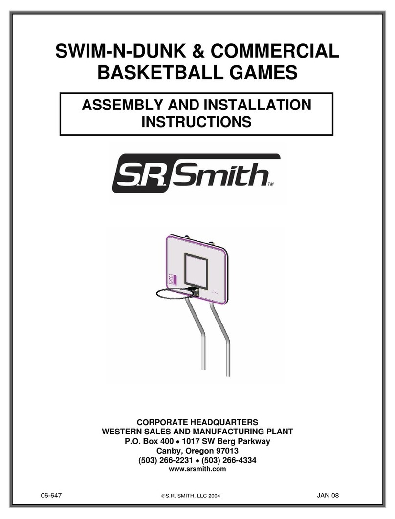 S.R.Smith SWIM-N-DUNK & COMMERCIAL BASKETBALL GAMES Assembly and installation instructions S.R.Smith SWIM-N-DUNK & COMMERCIAL BASKETBALL GAMES Assembly and installation instructions