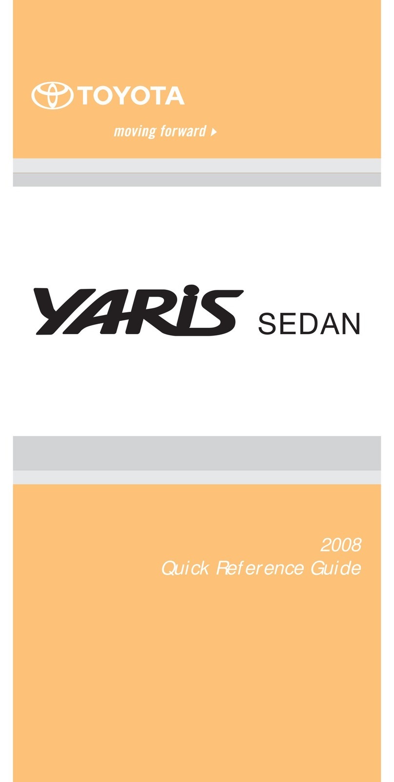 Toyota Yaris Sedan 2008 Quick reference guide