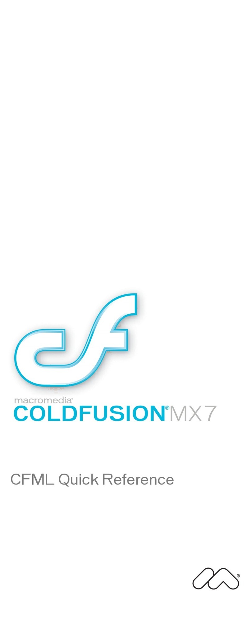 MACROMEDIA COLFUSION MX 7-CFML User manual