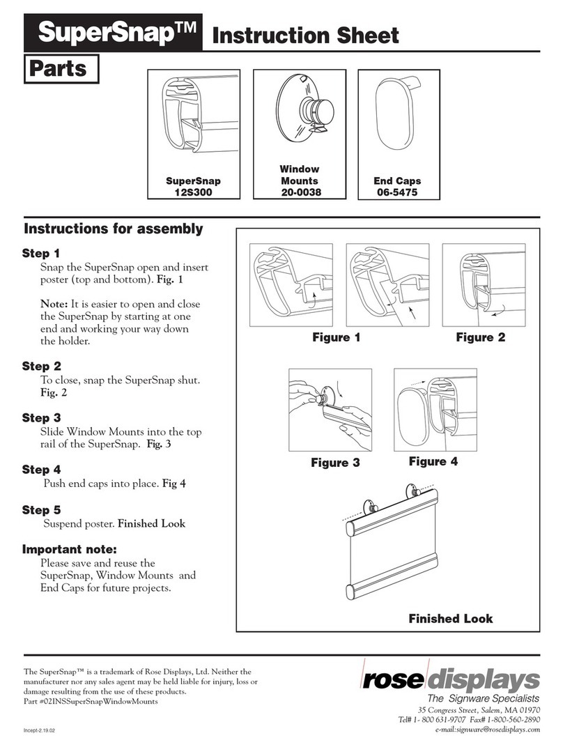 ROSE DISPLAYS SUPERSNAP WITH WINDOW MOUNTS User manual ROSE DISPLAYS SUPERSNAP WITH WINDOW MOUNTS User manual