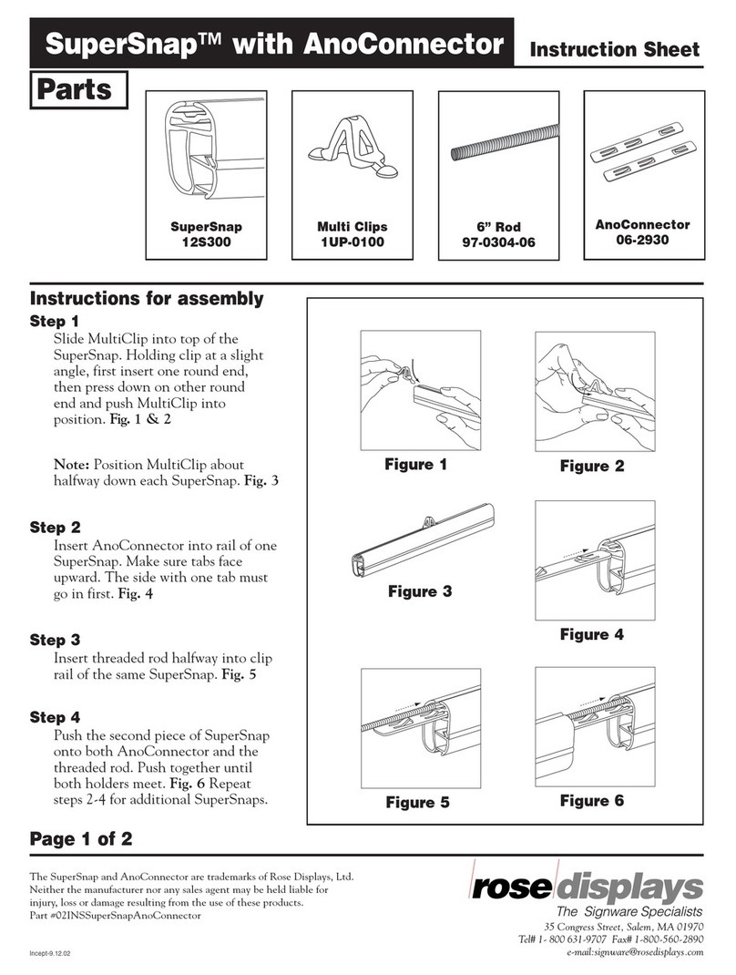 ROSE DISPLAYS SUPERSNAP WITH ANOCONNECTORS User manual