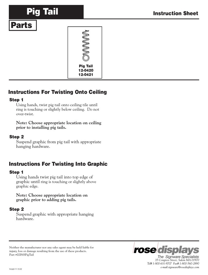 ROSE DISPLAYS PIG TAIL User manual ROSE DISPLAYS PIG TAIL User manual