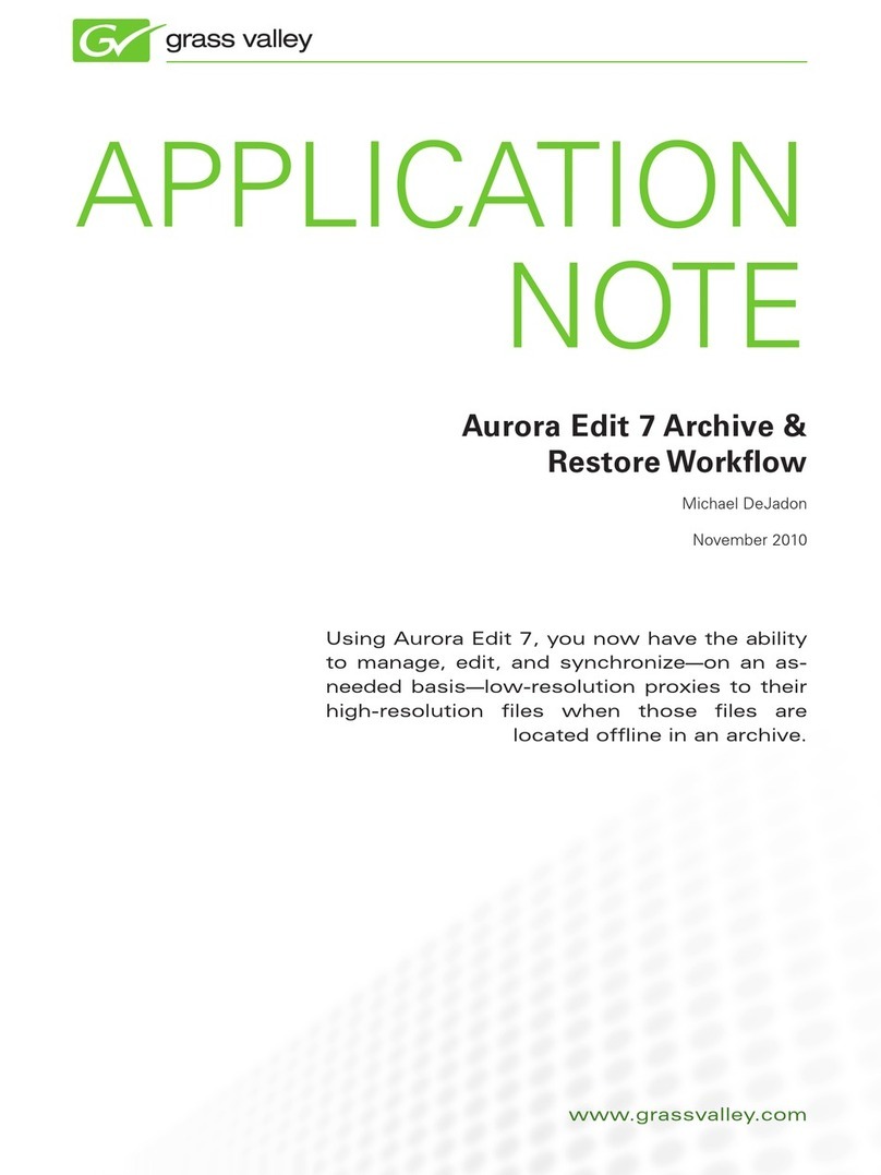 GRASS VALLEY AURORA 7 - ARCHIVE AND RESTORE WORKFLOW Application note