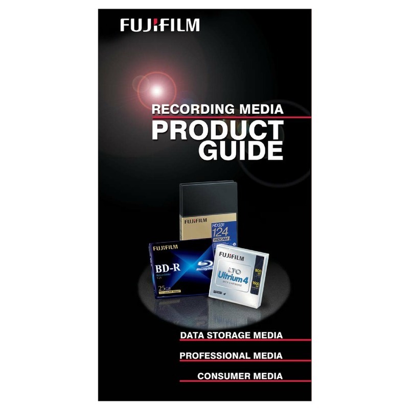FujiFilm DATA STORAGE MEDIA Product guide FujiFilm DATA STORAGE MEDIA Product guide