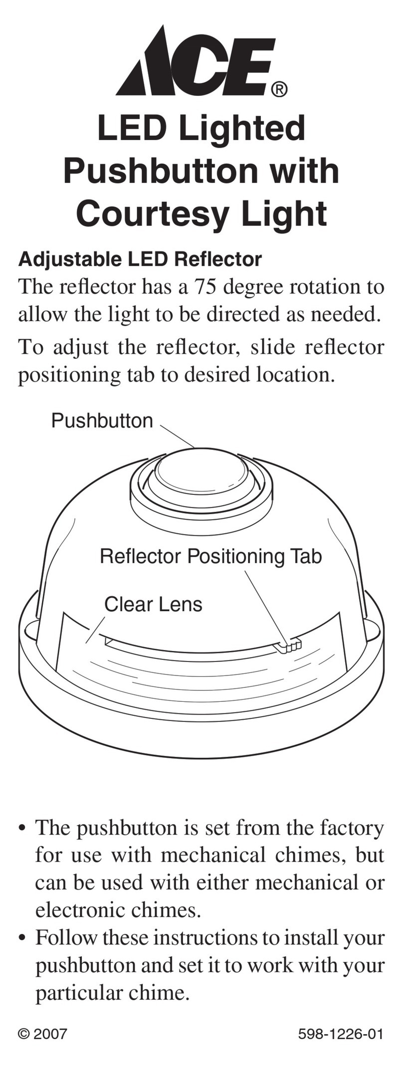 Ace LED Lighted Pushbutton with Courtesy Light... owner's manual