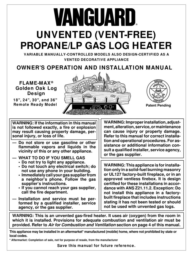 Vanguard UNVENTED (VENT-FREE) PROPANE/LP GAS LOG... Operation and installation manual Vanguard UNVENTED (VENT-FREE) PROPANE/LP GAS LOG... Operation and installation manual