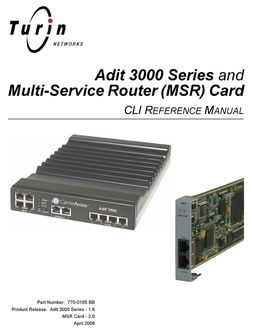 Turin Networks Adit 3000 Series and Multi-Service Router (MSR) Card... Cli reference manual Turin Networks Adit 3000 Series and Multi-Service Router (MSR) Card... Cli reference manual