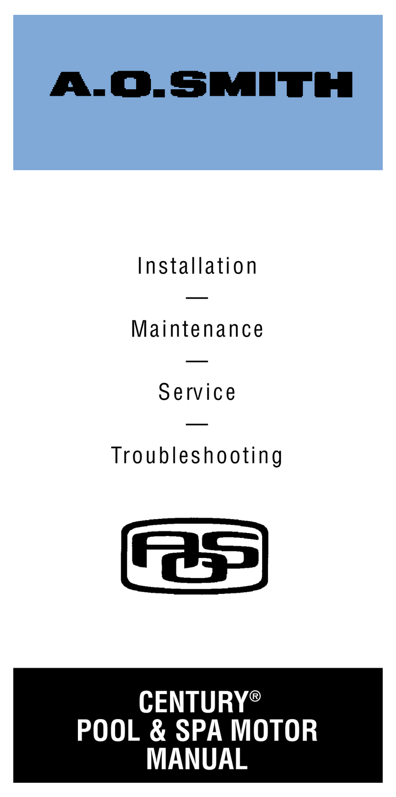 A.O. Smith Century Pool & Spa Motor Service manual