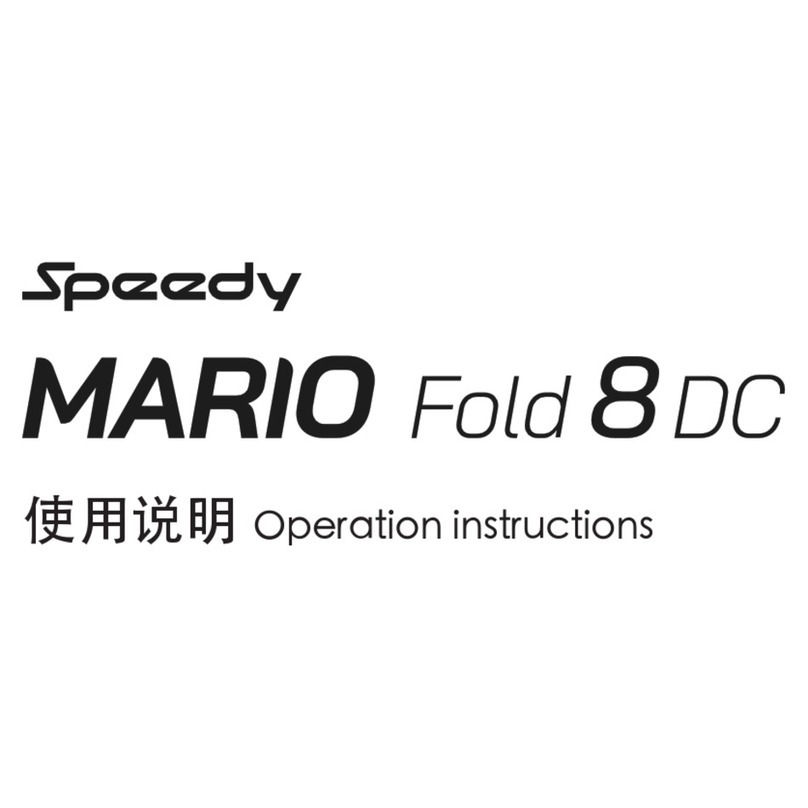 Speedy MARIO Fold 8 DC Operation instructions